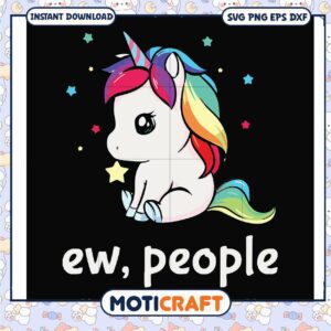 Ew people svg, unicorn people​ svg, funny unicorn costume svg, trending svg