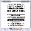 Es gibt noch gute manner ich einen habe fur immer svg, funny quotes svg 2 Es gibt noch gute manner ich einen habe fur immer svg, funny quotes svg