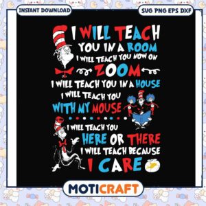Dr Seuss I will teach you in a room i will teach svg, funny quotes svg