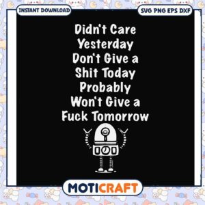 Dont give a shit today probably wont give a fuck svg, sarcastics funny svg