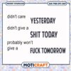 Didnt give a shit day probably wont give a fuck tomorrow svg, funny svg 1 Didnt give a shit day probably wont give a fuck tomorrow svg, funny svg