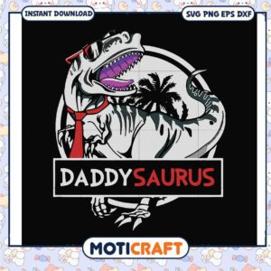 Daddysaurus svg, father's day deals​ svg, dinosaur costume t rex svg