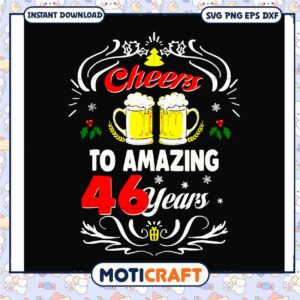 Cheers to amazing 46 years svg, spongebob birthday decorations​ svg, funny svg