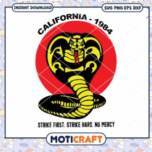 California 1984 Strike First Strike Hard No Mercy Svg, snake svg