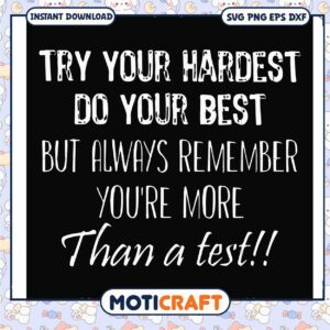 But always remember you're more than a test svg, funny quotes svg