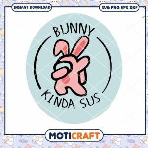 Bunny kinda sus pink among us svg, among us​ svg, easter day svg