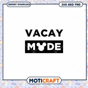 Vacay Mode Graphic SVG for Fun Vacation Projects Vacay Mode Graphic SVG for Fun Vacation Projects