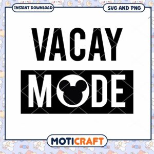 Vacay Mode SVG Design for Fun Summer Vacation Crafts