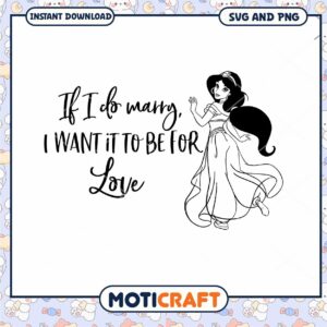 SVG Design If I Do Marry I Want It to Be for Love