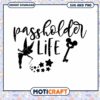 Passholder Life SVG Design for Magical Adventures