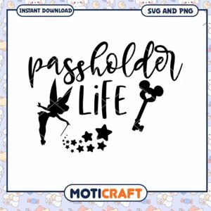 Passholder Life SVG Design for Magical Adventures