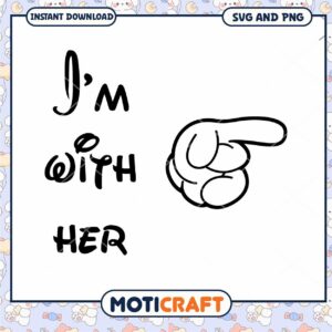 I'm With Her Hand Gesture SVG Design for Instant Download