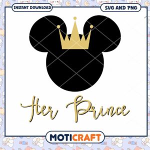 Cute Mickey Crown Her Prince SVG Instant Download File