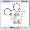 Creating Lasting Memories with My Mama SVG Design