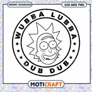 Wubba Lubba Dub Dub Rick SVG Design, Instant Download PNG File