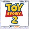 Toy Story 2 Logo Design for Instant Download, SVG and PNG Format 2 Toy Story 2 Logo Design for Instant Download, SVG and PNG Format