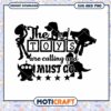 The toys are calling and I must go SVG PNG download design 2 The toys are calling and I must go SVG PNG download design