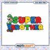 Super Brother SVG, PNG Download 1 Super Brother SVG, PNG Download