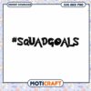 Squad Goals SVG and PNG Download, Perfect for Fun Projects 1 Squad Goals SVG and PNG Download, Perfect for Fun Projects