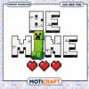 Minecraft Be Mine Valentine Design, Instant Download SVG PNG
