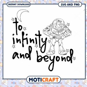 Buzz Lightyear to Infinity and Beyond design, perfect for crafts