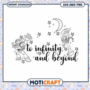 Buzz and Woody to Infinity and Beyond SVG, perfect for crafts