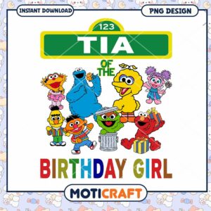 Tia of the Birthday Girl PNG Design, Instant Download for Parties