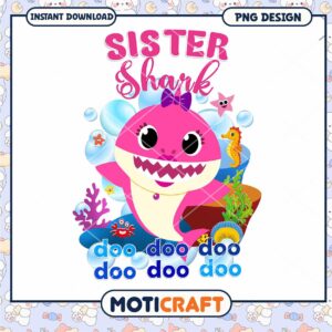 Sister Shark PNG design for kids, fun instant download graphic