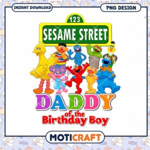Sesame Street Birthday PNG Design, Perfect for Daddy's Party