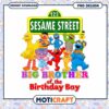 Sesame Street Big Brother PNG Design, Instant Download for Kids 2 Sesame Street Big Brother PNG Design, Instant Download for Kids