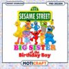 Sesame Street Big Sister Birthday Boy PNG Design, Instant Download 1 Sesame Street Big Sister Birthday Boy PNG Design, Instant Download
