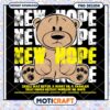 New Hope Bear PNG Design, Inspiring Quote for Instant Download 1 New Hope Bear PNG Design, Inspiring Quote for Instant Download