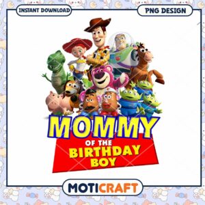 Mommy of the Birthday Boy PNG Design, Instant Download for Parties