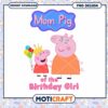 Mom Pig Design for Birthday Girl, Instant Download PNG Product