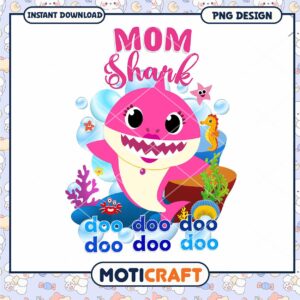 Mom Shark PNG Design for Instant Download, Fun and Cute Art