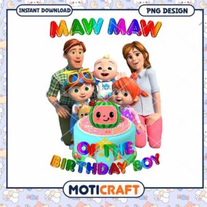 Maw Maw Birthday Design for Kids, Instant Download PNG Product
