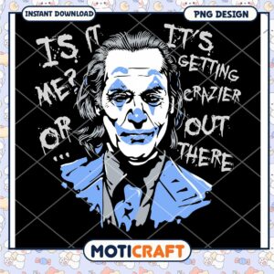 Joker Quote Design, Instant Download PNG for Your Creative Projects