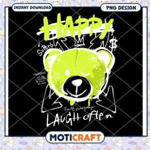 Happy bear PNG design, laugh often and smile every day