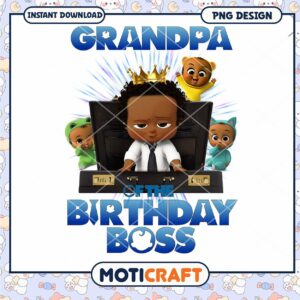 Grandpa of the Birthday Boss PNG Design, Instant Download Available
