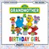 Grandmother Birthday Girl PNG Design, Instant Download for Celebrations
