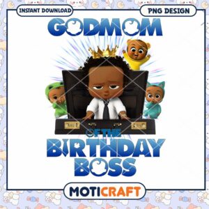 Godmom of the Birthday Boss PNG Design, Instant Download Product