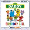 Daddy of the Birthday Girl PNG Design, Instant Download for Celebrations 2 Daddy of the Birthday Girl PNG Design, Instant Download for Celebrations