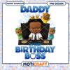 Daddy of the Birthday Boss design, perfect for fun celebrations