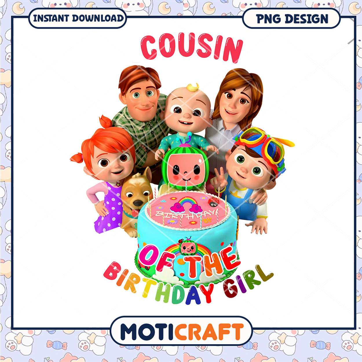 Cousin of the Birthday Girl PNG Design, Instant Download Available Cousin of the Birthday Girl PNG Design, Instant Download Available