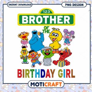 Brother of the Birthday Girl PNG Design, Instant Download Image