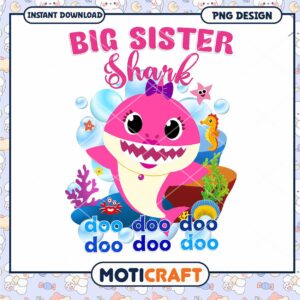 Big Sister Shark PNG Design for Kids, Fun Instant Download Craft