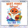 Best Aunt Shark PNG Design, Instant Download for Kids' Gifts