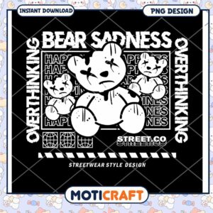 Bear Sadness PNG Design, Overthinking Streetwear Style Graphic