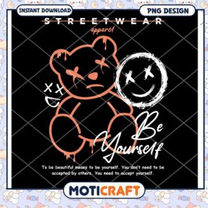 Be Yourself Streetwear PNG Design, Instant Download Art Product