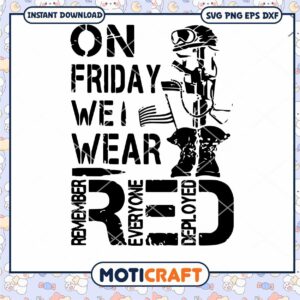 On Friday We Wear Red Veteran svg, guns svg, Red Veteran svg